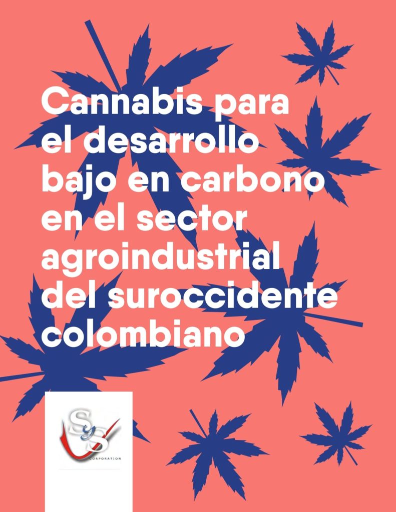 Cannabis para el desarrollo bajo carbono en el sector agroindustrial delsuroccidente colombiano